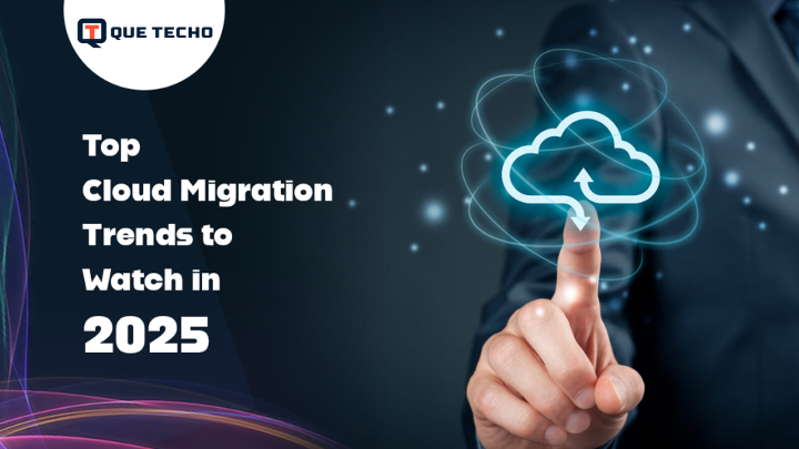 Top Cloud Migration Trends to Watch in 2025